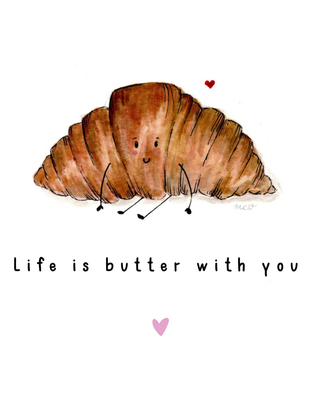 Life is Butter with You Greeting Card